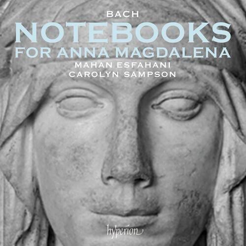 Mahan Esfahani - Bach: Notebooks for Anna Magdalena [COMPACT DISCS]