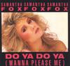 12inch Record SAMANTHA FOX  Do Ya Do Ya Wanna Please Me 10331JDACPROMO JIVE 1986 US Pop Used