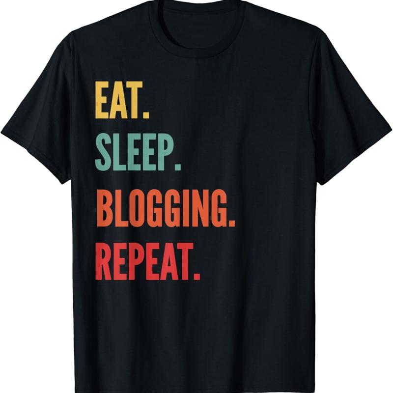 Funny Blogging _ Eat Sleep Repeat T Shirt S