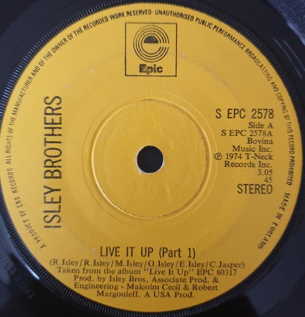 

7inch Record ISLEY BROTHERS - Live It Up SEPC2578 Epic 1974 UK Soul/Funk Used