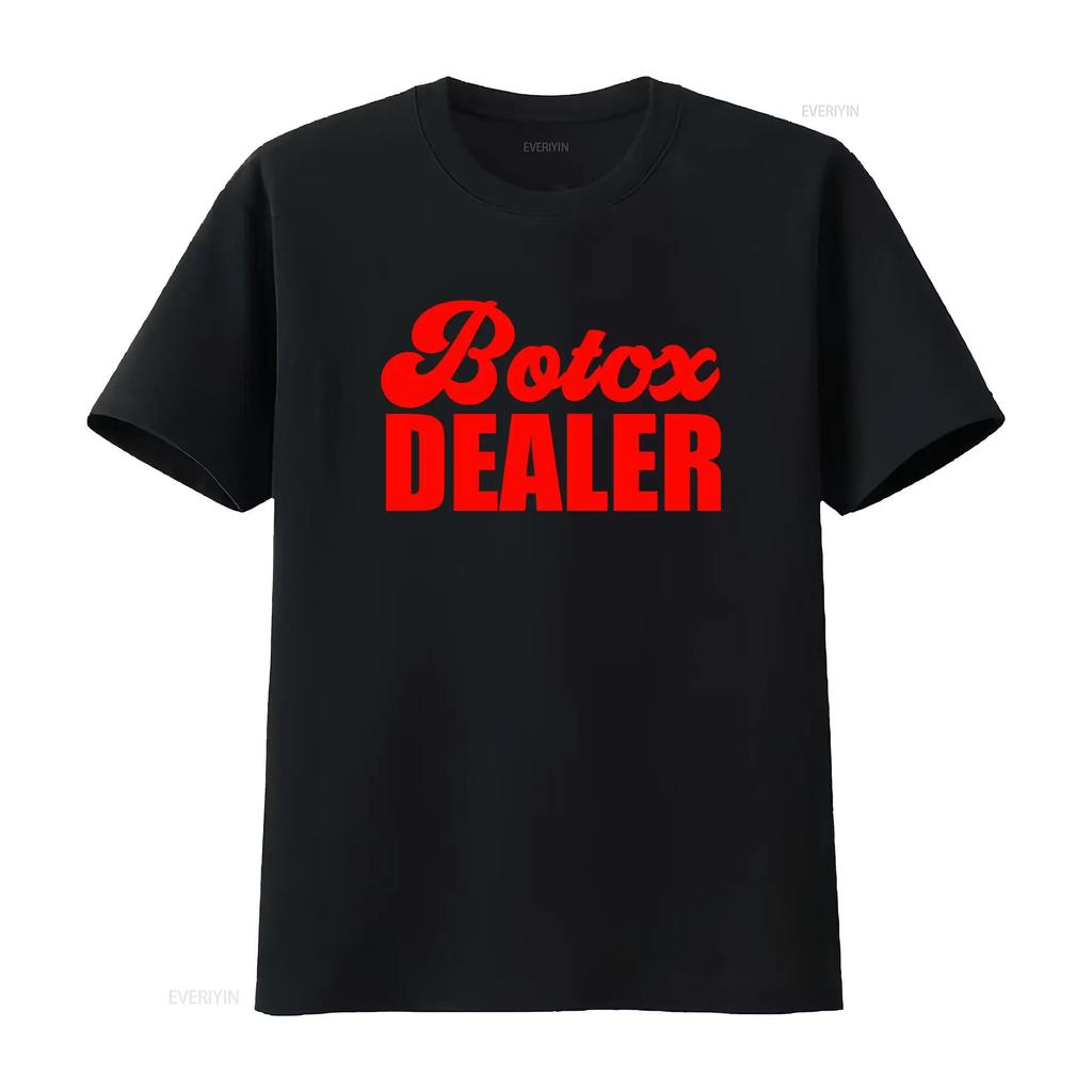 Botox Dealer T Shirt Esthetician Beautician Dermatologist s Stylish Trendy vintage Washed fashion Casual Stretched Soft