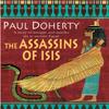 The Assassins of Isis Amerotke Mysteries Book 5 by Paul Doherty Paperback Book 9780755307821