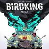 Birdking Volume 3 by Daniel Freedman Paperback Book 9781506726090
