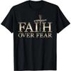 Faith Over Fear Christian Men Women Kids T-Shirt,Made In USA Funny Graphic Tees