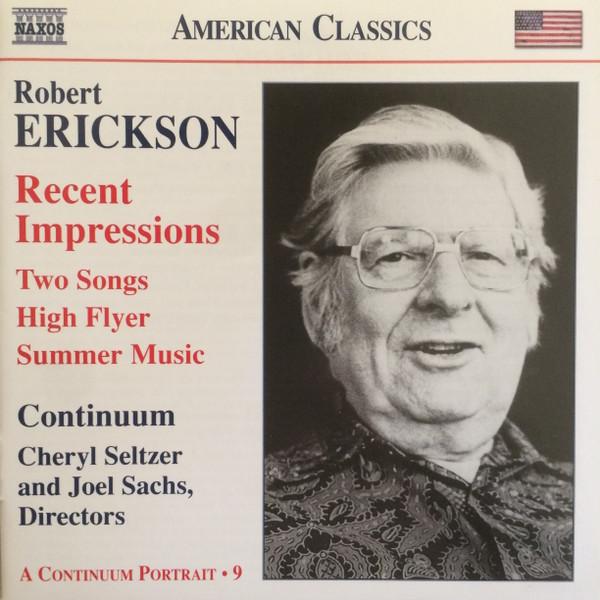 

CD ROBERT ERICKSON - Orchestral, Chamber And Vocal Music 8559283 Naxos 2007 US Classical Used