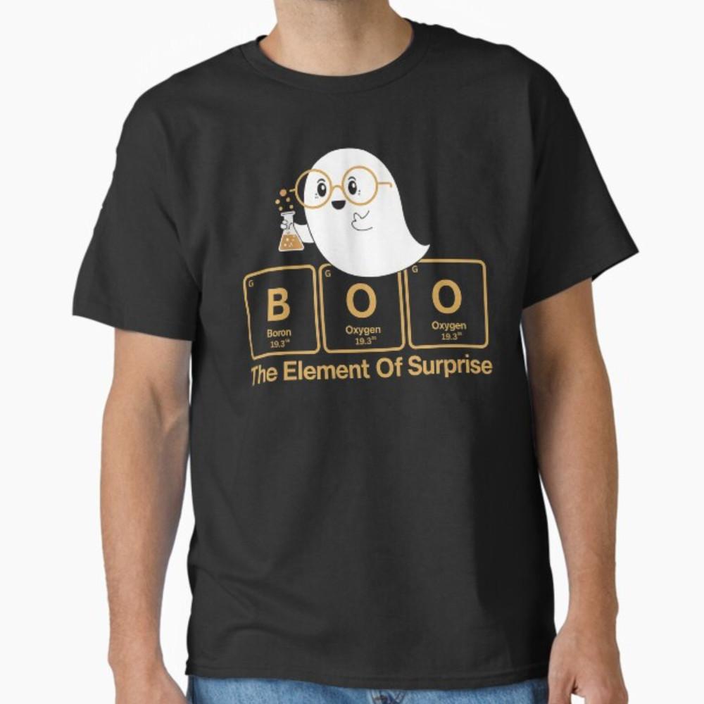 Chemistry Boo The Element Of Surprise Cute Chemist Halloween T-Shirt Unisex T-Shirt XXXL