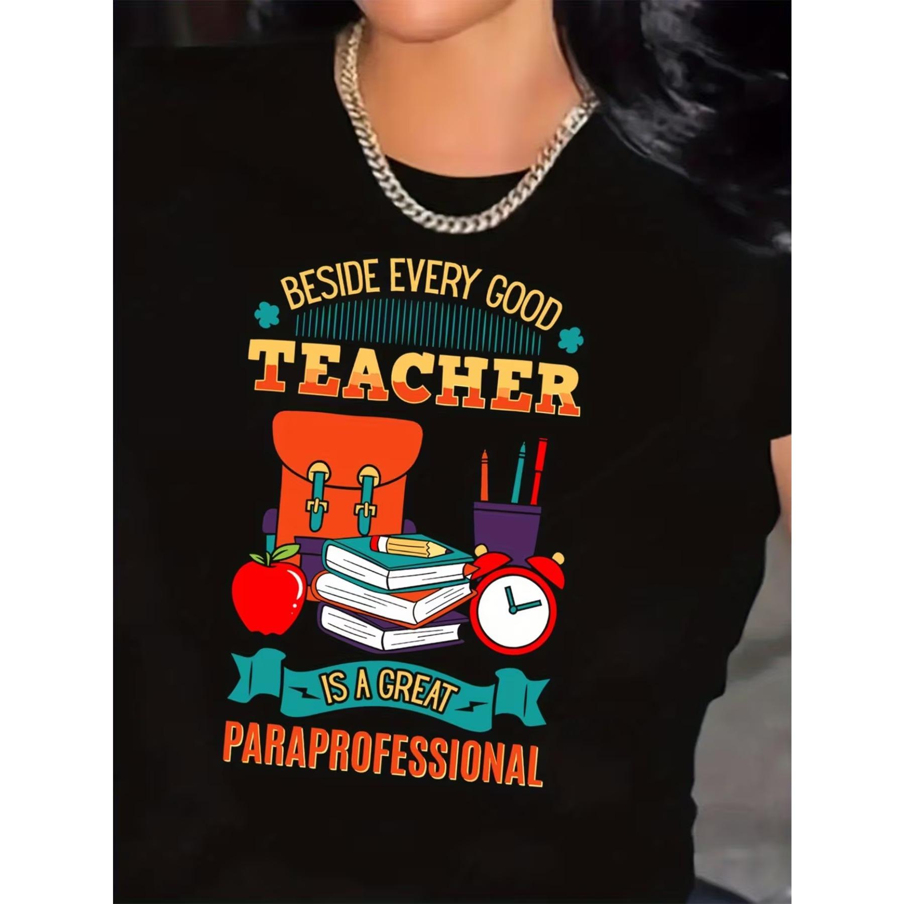 

Women s Oversized Beside Every Good Teacher Is A Great Paraprofessional T-Shirt - Comfortable Short Sleeve Teacher Shirt XXL