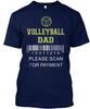 Volleyball Dad Tee T Shirt Made In the USA Size S To 5XL
