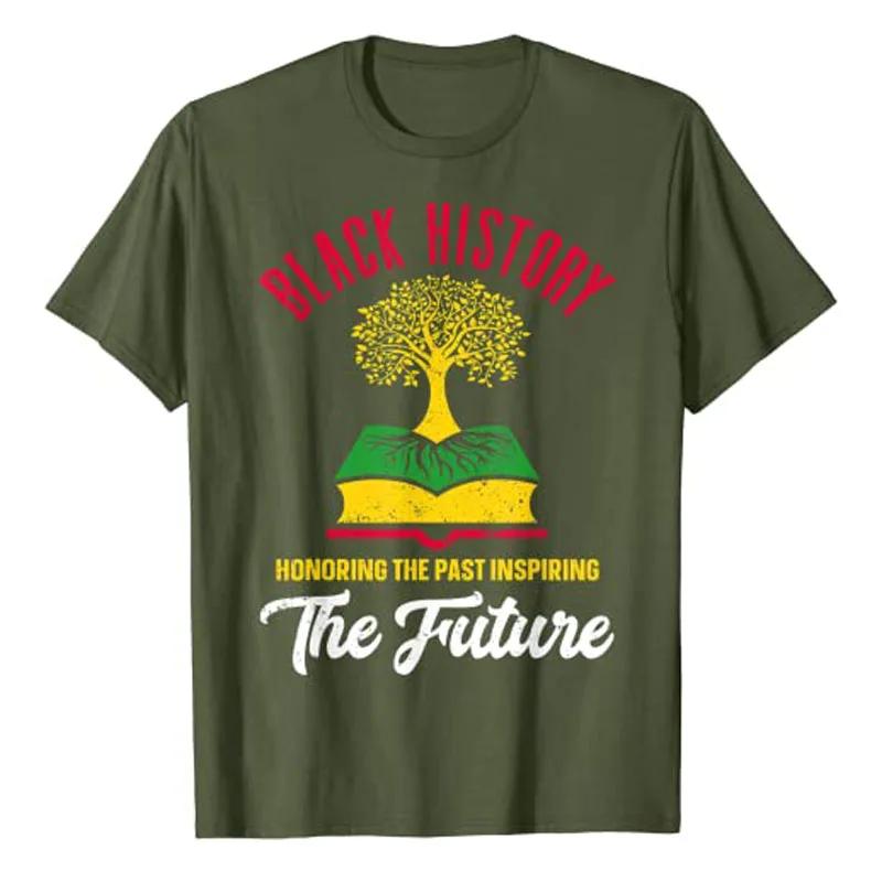 Honoring Past Inspiring Future Unisex Women Black History Month TShirt Funny Schoolwear Tee Tops Short Sleeve Blouses Novelty Gift