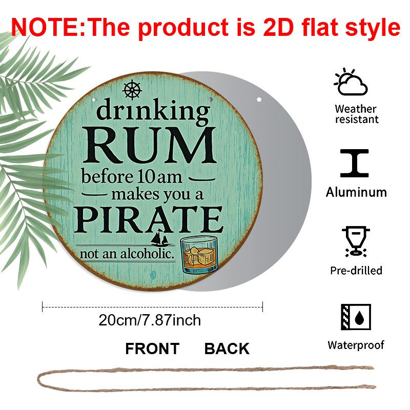 2D Flat, 1pc Round Aluminum Hanging Sign, "Drinking Rum Before 10am Makes You A Pirate" Funny Quote Metal Wall Decor, Vintage Turquoise Ship Wheel