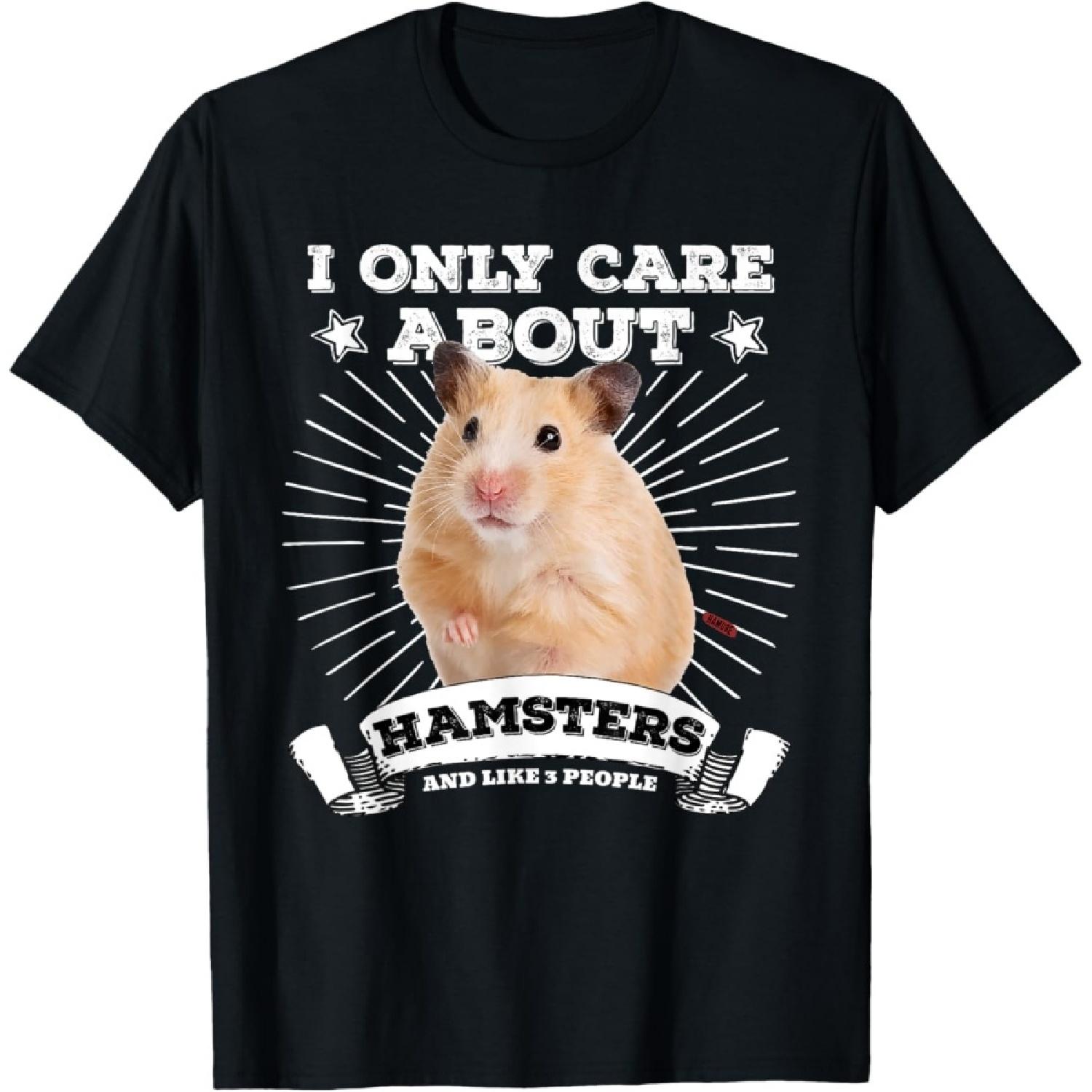 Cute Syrian Hamster Shirt - I Only Care About Hamsters Tee T-Shirt S