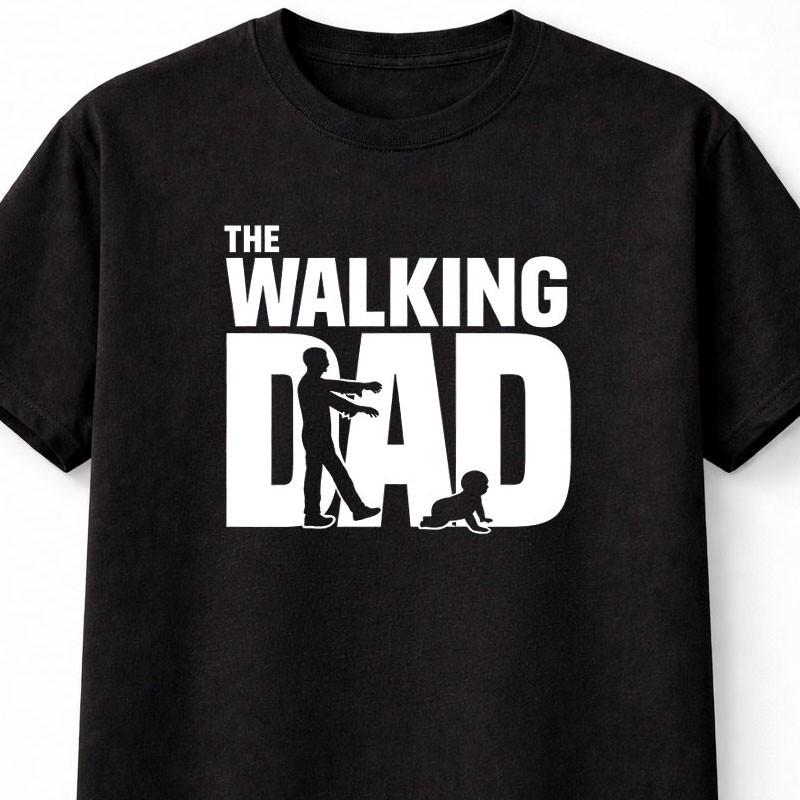 The Walking Dad Funny Zombie Father Humor Graphic T Shirt Unisex S5XL