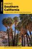 Książka Hiking Southern California : A Guide To Southern California's Greatest Hiking Adventures