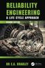 The Reliability Engineering : A Life Cycle Approach Book