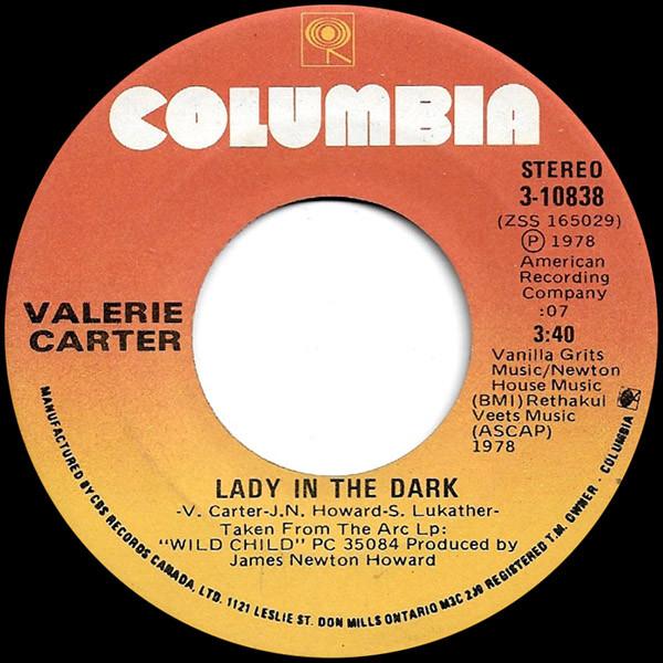 

7inch Record VALERIE CARTER - Lady In The Dark 310838 Columbia 1978 Canada Rock Used