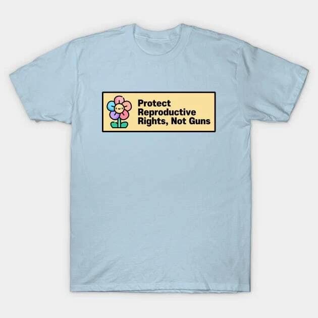 Product Reproductive Rights, Not Guns Made in Australia T-Shirt 3XL