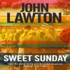 Sweet Sunday by John Lawton Paperback Book 9781611855647