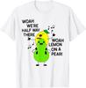 Woah We're Half Way There Lemon On a Pear Shirt Funny T-Shirt Classic T-shirt