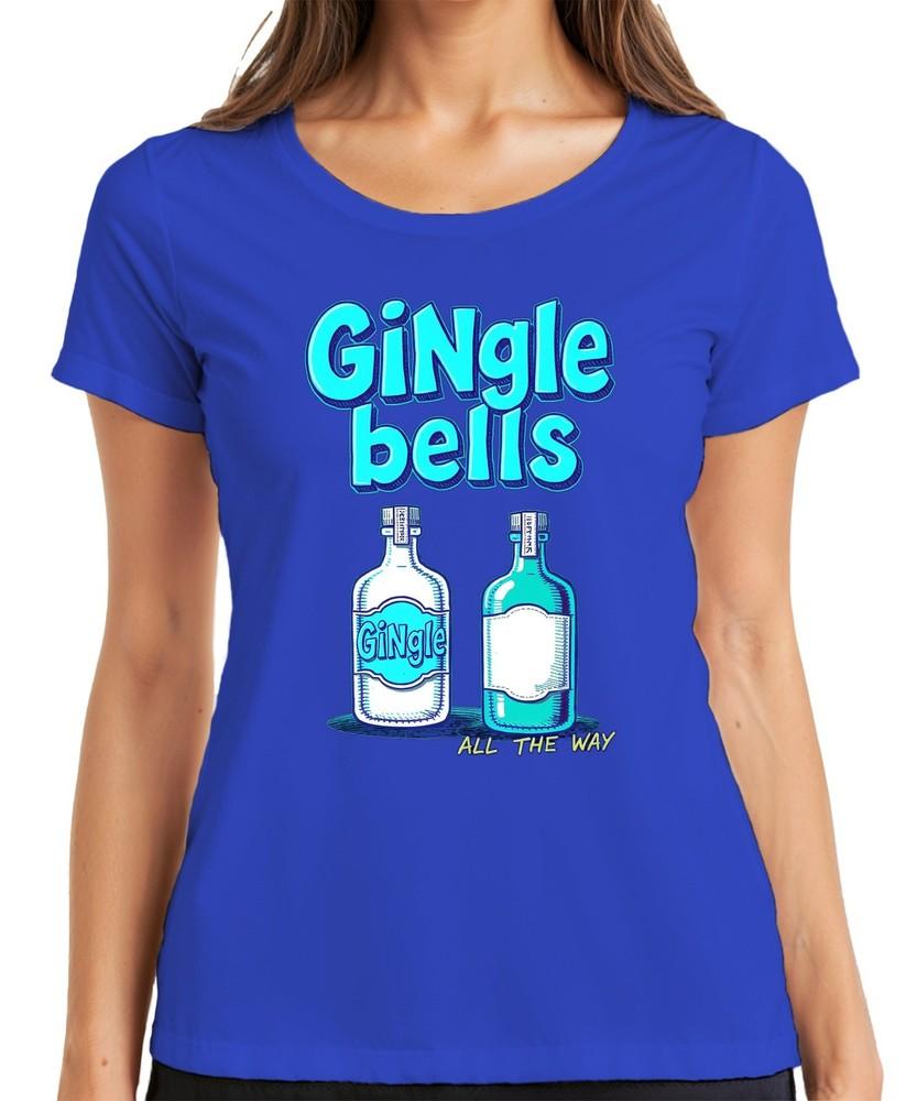 Gingle Bells Christmas Gin Gift Gin Lovers All The Way Ladies TShirt