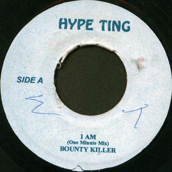 

7inch Record BOUNTY KILLER / ELEPHANT MAN - I Am / Bad Man NONE Hype Ting Jamaica Reggae, Ska & Dub Used