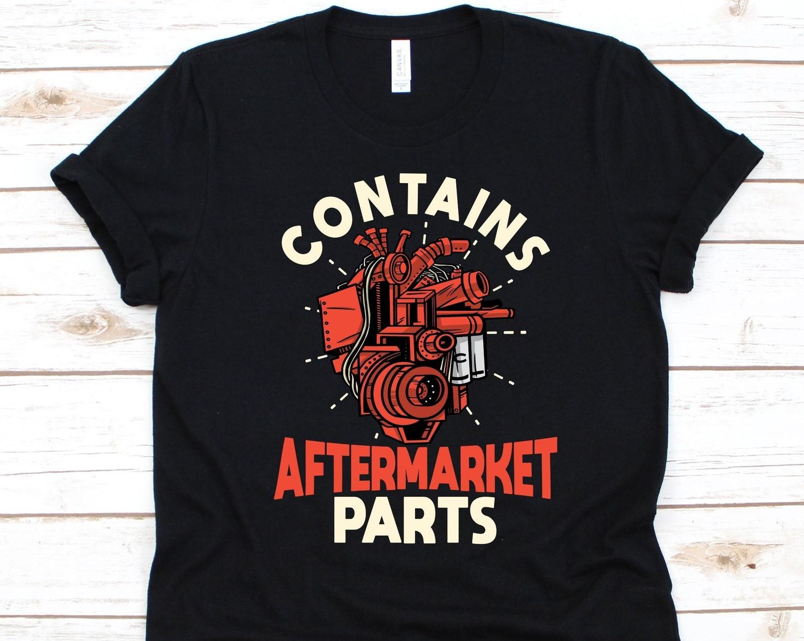 Contains Aftermarket Parts Shirt, Heart Surgery Survivor T-Shirt, Open-Heart Surgery Shirt, Coronary Artery Bypass Graft Surgery, CHD Design L