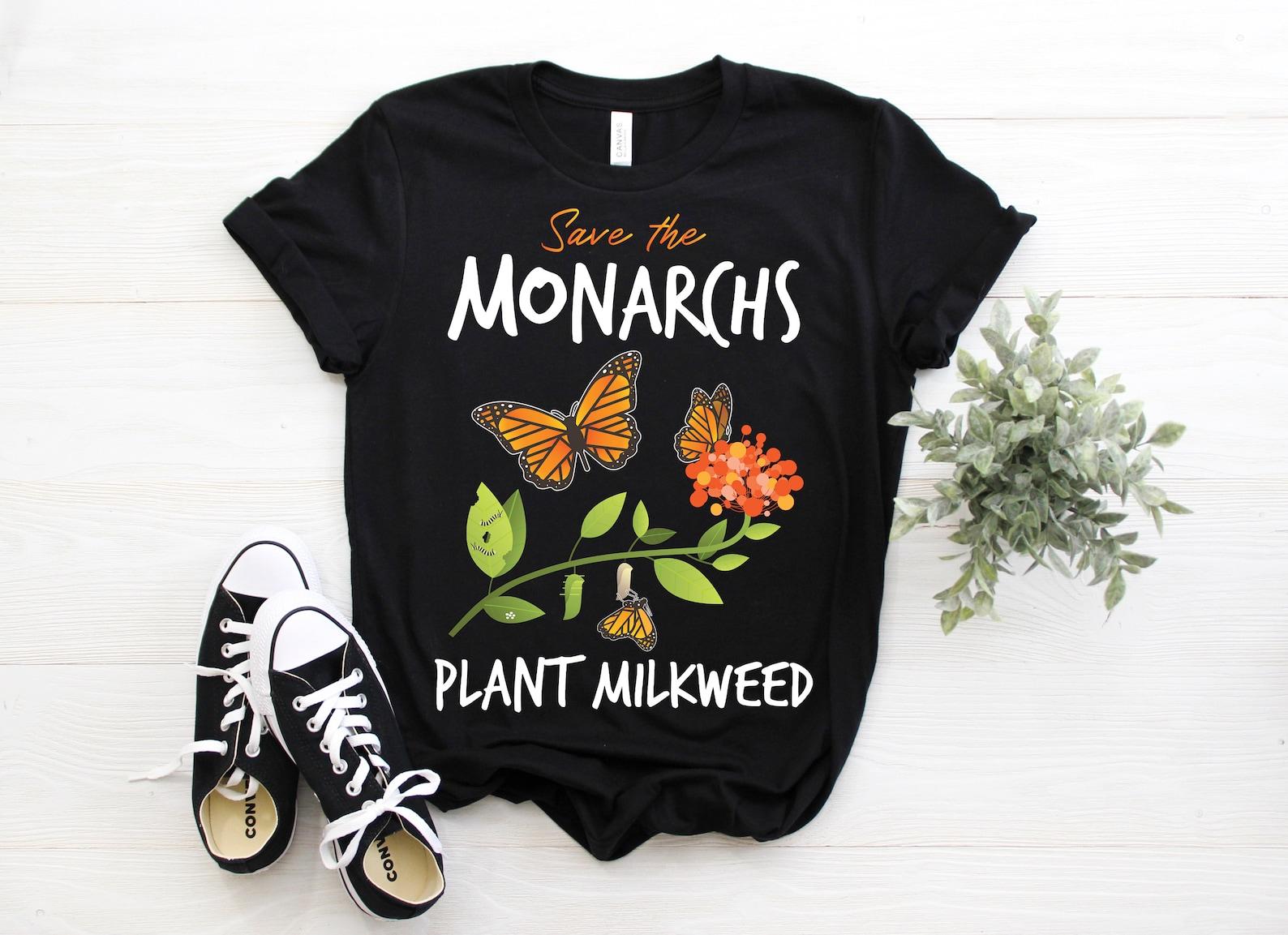 Save The Monarchs Plant Milkweed Monarch Butterfly Butterflies Lover T-Shirt, Lepidopterology Unique Botanical Gift Shirts, Birthday Present 120