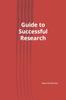 The The Guide To Successful Research Book