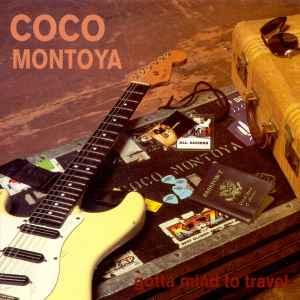 

CD COCO MONTOYA - Gotta Mind to Travel BPCD5020 Blind Pig Recor 1995 Japan Blues Used