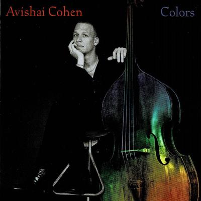 CD AVISHAI COHEN - Colors SCD90312 Stretch Records 2000 US Jazz Gebraucht