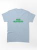 Grounded Stay Grounded Classic Unisex T-Shirt
