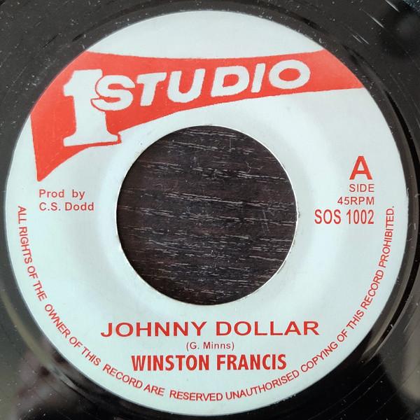 7inch Record WINSTON FRANCIS - Johnny Dollar SOS1002 Studio One UK Reggae, Ska & Dub Used