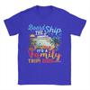 Board The Ship Its A Family Trip 2026 T Shirt Men Pure Cotton Fashion for Male TShirts Crew Neck  Tees Short Sleeve Clothes