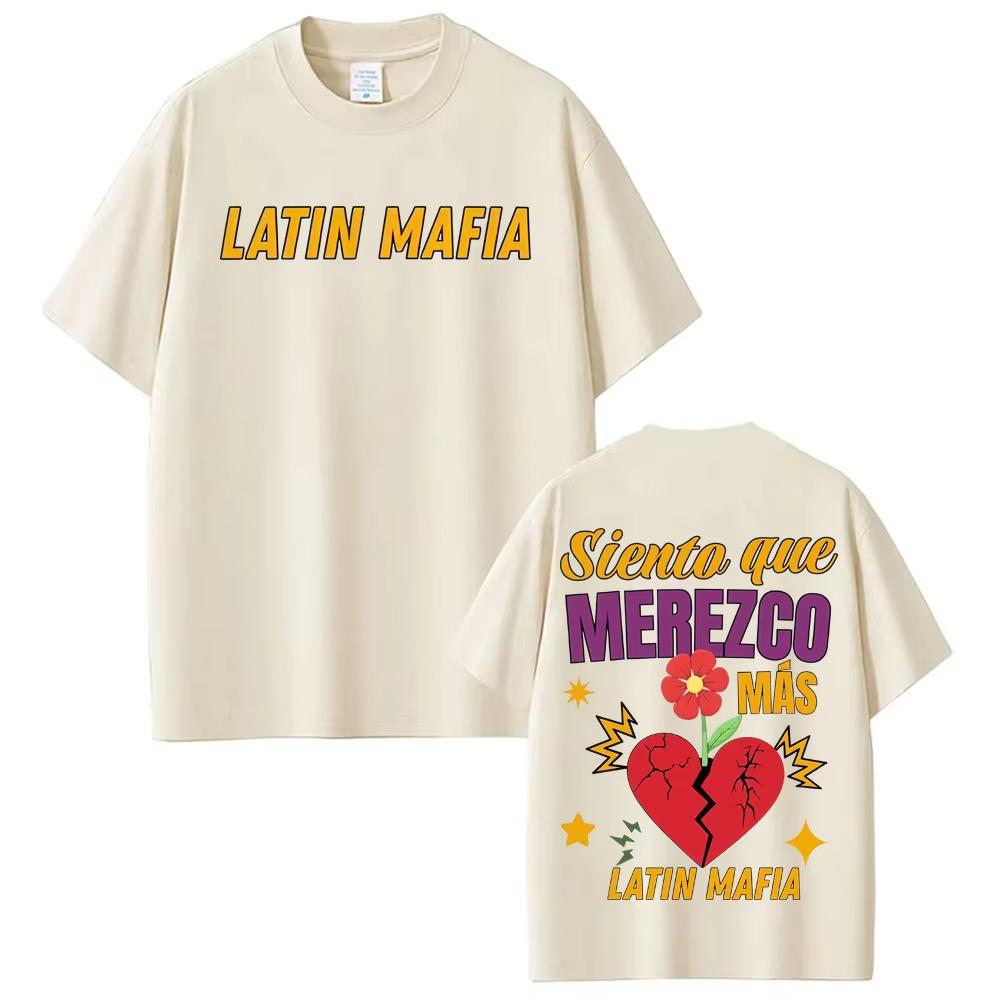 Band Latin Mafia Siento Que Merezco Mas Merch T-shirt Men Women Harajuku Rock T Shirts High Quality Male Cotton T Shirts