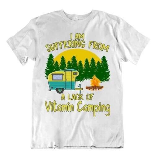 Camping Outside Trip T-Shirt Tee Fun Gift Cool Vitamin Cute Funny Outdoor Fresh L