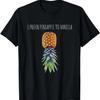 I Prefer Pineapple To Vanilla Upside Down Pineapple Swinger T-Shirt