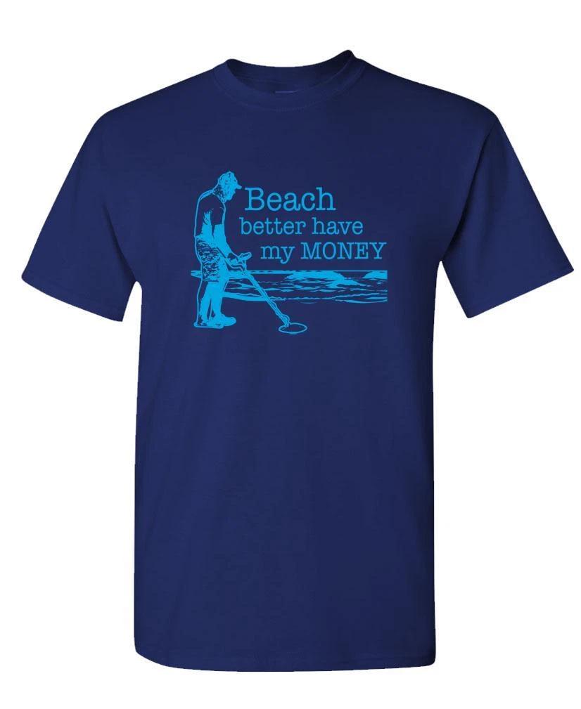 BEACH BETTER HAVE MY MONEY - Unisex Cotton T-Shirt Tee Shirt 2XL