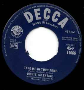 

7inch Record DICKIE VALENTINE - Take Me In Your Arms 45F11066 Decca 1958 UK Pop Used