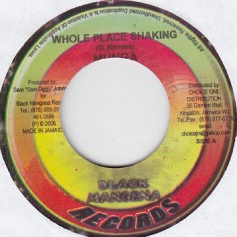 

7inch Record MUNGA / SANJAY, CARL MORRISON - Whole Place Shaking / What s Your N Black Mangena 2006 Jamaica Reggae, Ska & Dub