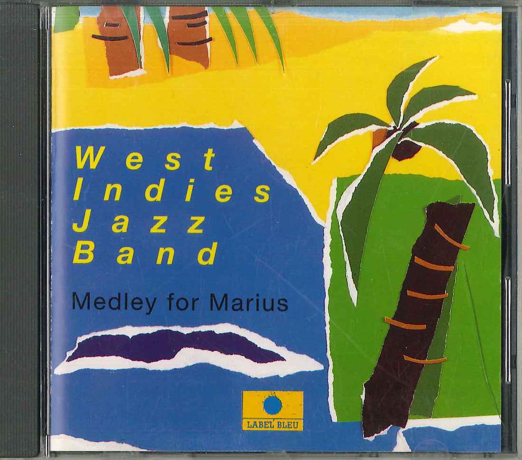 CD WEST INDIES JAZZ BAND - Medley For Marius LBLC6542 LABEL BLUE 1991 France Jazz Used