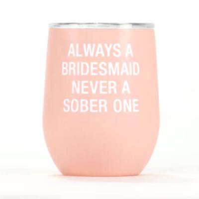 Say What Insulated Wine Tumbler (Bridesmaid)