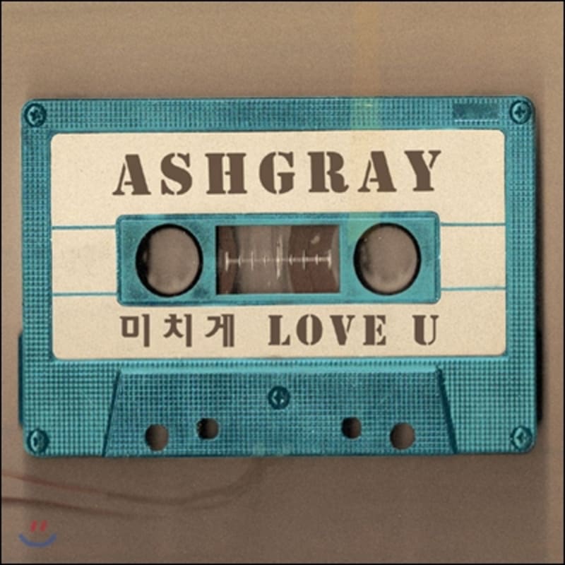

Ashgray - Crazy Love U