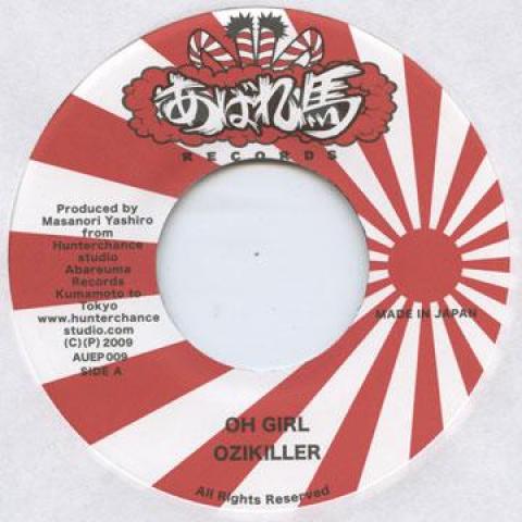 

7inch Record OZIKILLER Oh Girl AUEP009 Records JP 2009 Japan Japanese Club Dance