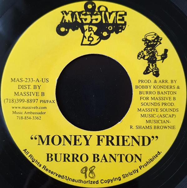 7inch Record BURRO BANTON - Money Friend  MAS233 Massive B 2003 US Reggae, Ska & Dub Used