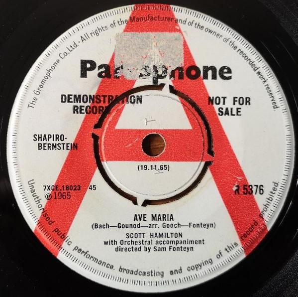 

7inch Record SCOTT HAMILTON - Ave Maria R5376 Parlophone 1965 UK Pop Used