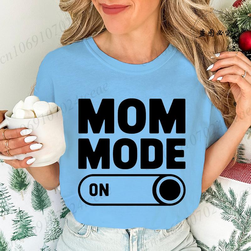 Mom Mode on T-Shirts for Women, Funny Mom Life Tops Tees,Proud Mommy Gift Graphic Women s Tee Clothing,short Sleeve Clothing M