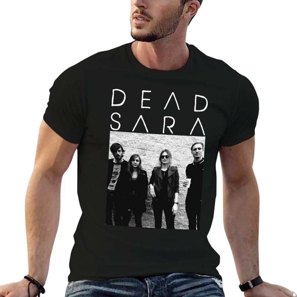 DEAD SARA BAND TShirt Big Size Daily Wear TShirt