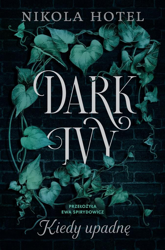 Dark Ivy. When I Fall