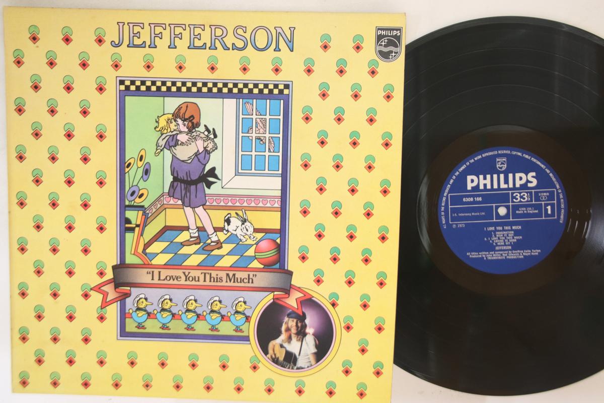 

LP Record JEFFERSON - I Love You This Much 6308166 PHILIPS 1973 UK Rock Used