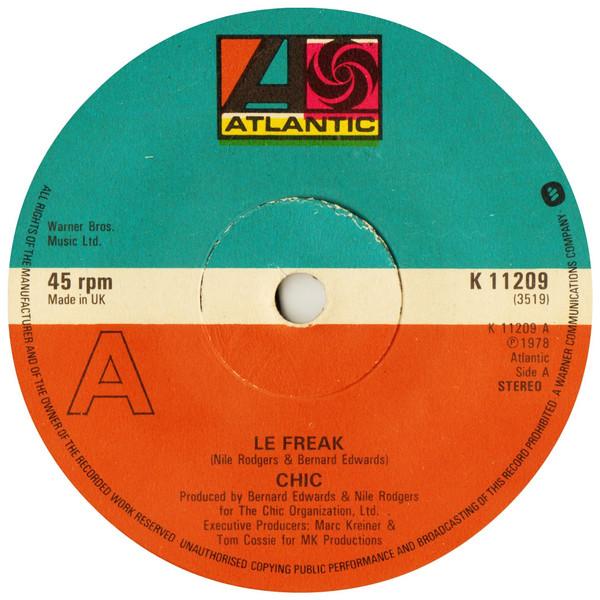 

7inch Record CHIC - Le Freak K11209 Atlantic 1978 UK Soul/Funk Used