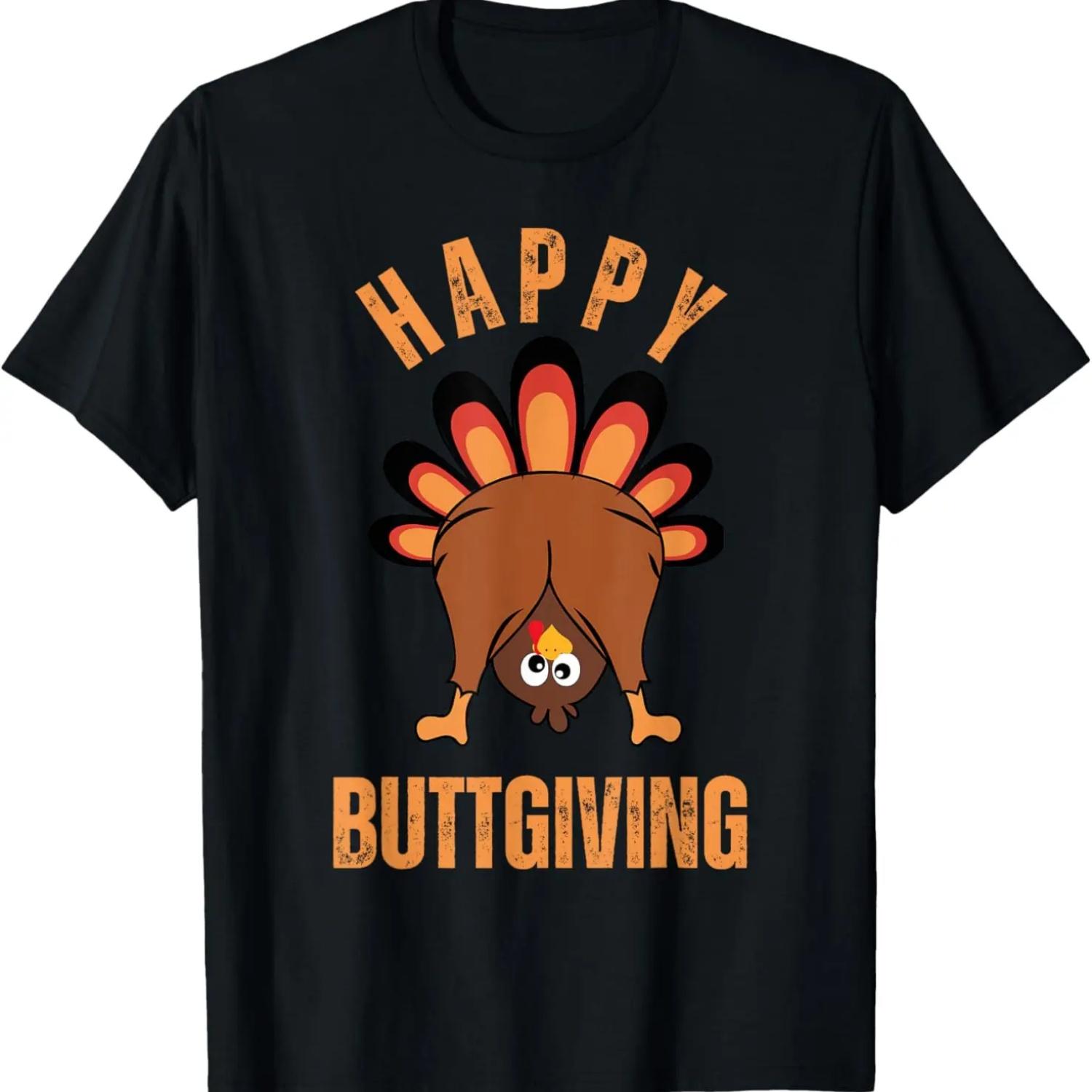 Funny Thanksgiving Men Women Turkey Buttgiving T-Shirt S